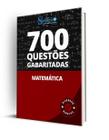 Caderno de Questões Matemática - 700 Questões Gabaritadas