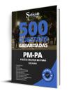 Caderno de Questões PM-PA - Soldado - 500 Questões Gabaritadas