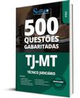 Caderno de Questões TJ-MT - Técnico Judiciário - 500 Questões Gabaritadas