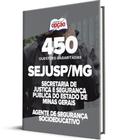 Caderno SEJUSP-MG - 450 Questões Gabaritadas - Apostilas Opção