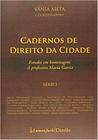 Cadernos de Direito da Cidade - Série I - Lumen Juris