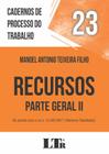 Cadernos de processo do trabalho - recursos - parte geral ii - 2019 - vol. 23