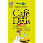 Café com Deus, Rubinho - Geográfica