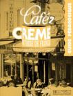 Cafe Creme Guide Pedagogique 2 - HACHETTE FRANCA