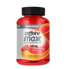 Caffeine Maxx 420mg 120 Cápsulas - MaxiNutri - 668