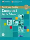 Cambridge english compact key for schools wb without answers with cd-rom - CAMBRIDGE UNIVERSITY