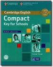 Cambridge english compact key for schools wb without answers with cd-rom