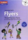 Cambridge English Flyers - Three Practice Tests For Cambridge English Flyers - Book With MP3 CD - Collins