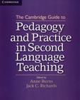 Cambridge guide to pedagogy and practice in second language teaching - CAMBRIDGE AUDIO VISUAL & BOOK TEACHER
