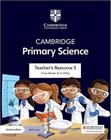 Cambridge primary science teachers resource 5 with digital access 2ed