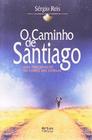 Caminho de santiago, o - ARTES E OFICIOS -