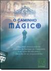 Caminho Mágico, O