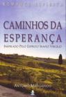 Caminhos da Esperança - CAPELA