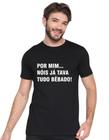 Camisa Camiseta Preta Por Noís Já Tava Tudo Bebado ! M1