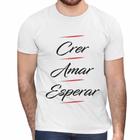 Camisa Crer Amar Esperar Religiosa Cristã Fé