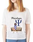 Camisa Feminina Profissão Pisicologia