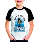 Camisa Infantil Estampada Life Is Better Beach Praia