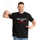 Camisa Masculina Preta 100% Algodão - Não Posso Vou Pescar