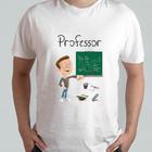 Camisa Profissão Professor