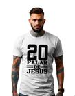 Camiseta 20 FALAR Evangelica Unissex Camisa Gospel Jesus