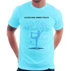 Camiseta Achieving Inner Peace - Foca na Moda