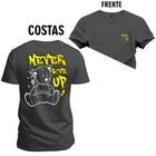 Camiseta Agodão T-Shirt Unissex Premium Macia Estampada Urso Never Up Frente e Costas