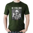 Camiseta Algodão Be cool bro - Foca na Moda