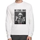 Camiseta Algodão Be cool bro Manga Longa - Foca na Moda