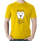 Camiseta Algodão Be Kind I have feelings too - Foca na Moda