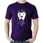 Camiseta Algodão Be Kind I have feelings too - Foca na Moda