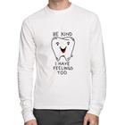 Camiseta Algodão Be Kind I have feelings too Manga Longa - Foca na Moda