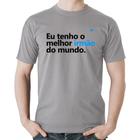 Camiseta Algodão Eu tenho o melhor irmão do mundo - Foca na Moda