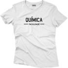 Camiseta Algodão Feminina Faculdade Mod 1 química