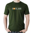 Camiseta Algodão Hodl me Bitcoin BTC - Foca na Moda