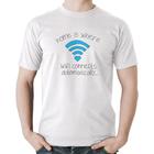 Camiseta Algodão Home Is Where Wifi Connects Automatically - Foca na Moda