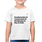 Camiseta Algodão Infantil Buy & Hold - Foca na Moda