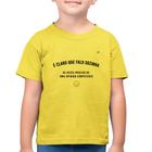 Camiseta Algodão Infantil É claro que falo sozinha, as vezes preciso de uma opinião competente - Foca na Moda