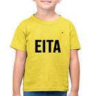 Camiseta Algodão Infantil Eita - Foca na Moda