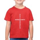 Camiseta Algodão Infantil Entrego, Confio, Aceito, Agradeço - Foca na Moda