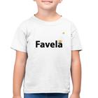 Camiseta Algodão Infantil Favela - Foca na Moda