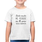 Camiseta Algodão Infantil Ho'oponopono - Sinto muito, me perdoe, eu te amo, sou grata - Foca na Moda