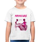 Camiseta Algodão Infantil Manicure - Foca na Moda