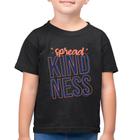 Camiseta Algodão Infantil Spread Kindness - Foca na Moda