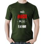 Camiseta Algodão Mais Amor Por Favor - Foca na Moda