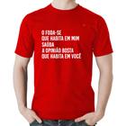 Camiseta Algodão O foda-se que habita em mim - Foca na Moda