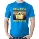 Camiseta Algodão Pew Pew Madafakas - Foca na Moda