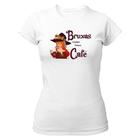 Camiseta Baby Look Bruxas também tomam café