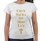 Camiseta Baby Look Crux Sacra Sit Mihi Lux São Bento