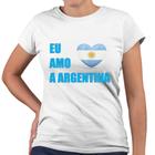 Camiseta Baby Look Eu Amo a Argentina Bandeira