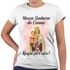 Camiseta Baby Look Nossa Senhora do Carmo Rogai Por Nós!